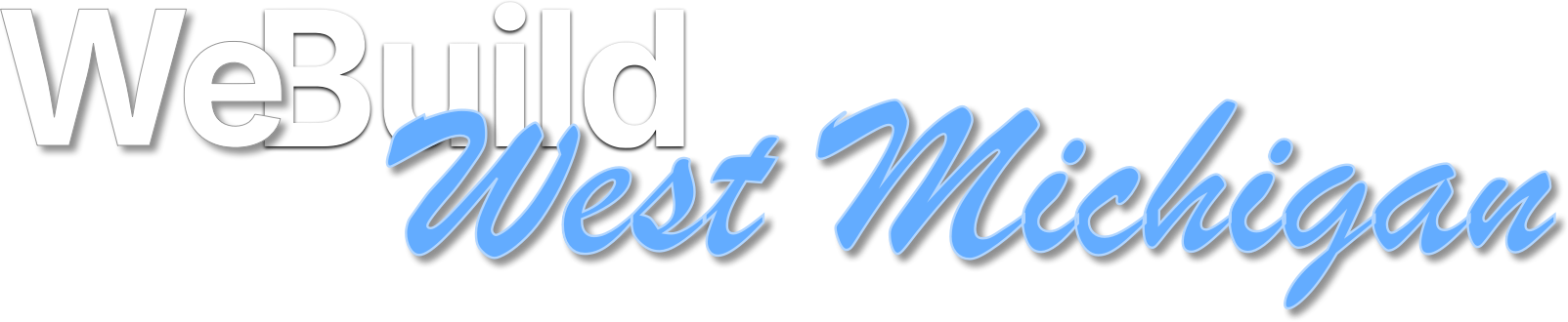 We Build West Michigan